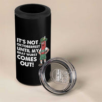 Funny Oktoberfest 4 in 1 Can Cooler Tumbler It's Not Oktoberfest Until My Brat Wurst Comes Out Sausage Lederhosen - Wonder Print Shop