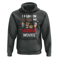 Funny Halloween Hoodie I Run On Coffee And Horror Movies Pumpkin Witch Hat