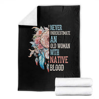 Native American Throw Blanket Never Underestimate An Old Woman With Native Blood Dreamcatcher - Wonder Print Shop