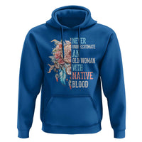 Native American Hoodie Never Underestimate An Old Woman With Native Blood Dreamcatcher - Wonder Print Shop