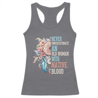 Native American Racerback Tank Top Never Underestimate An Old Woman With Native Blood Dreamcatcher - Wonder Print Shop