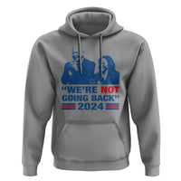 Harris Walz Hoodie We're Not Going Back 2024 American Flag - Wonder Print Shop