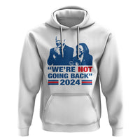 Harris Walz Hoodie We're Not Going Back 2024 American Flag - Wonder Print Shop