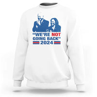 Harris Walz Sweatshirt We're Not Going Back 2024 American Flag - Wonder Print Shop