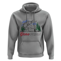 Gone Fishing Hoodie Trout Fishing Lover Montane Forest - Wonder Print Shop
