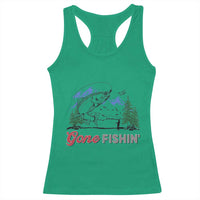 Gone Fishing Racerback Tank Top Trout Fishing Lover Montane Forest - Wonder Print Shop