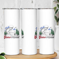 Gone Fishing Skinny Tumbler Trout Fishing Lover Montane Forest - Wonder Print Shop
