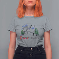 Gone Fishing T Shirt For Women Trout Fishing Lover Montane Forest - Wonder Print Shop