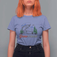 Gone Fishing T Shirt For Women Trout Fishing Lover Montane Forest - Wonder Print Shop