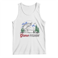 Gone Fishing Tank Top Trout Fishing Lover Montane Forest - Wonder Print Shop