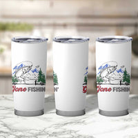 Gone Fishing Tumbler Cup Trout Fishing Lover Montane Forest - Wonder Print Shop