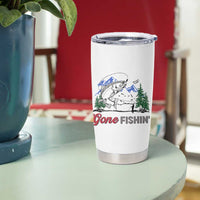 Gone Fishing Tumbler Cup Trout Fishing Lover Montane Forest - Wonder Print Shop