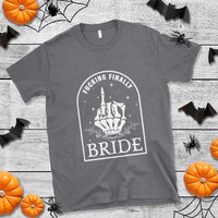 Funny Wedding Halloween T Shirt Fucking Finally Bride Skeleton Rings Bachelorette Party - Wonder Print Shop
