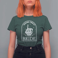 Funny Wedding Halloween T Shirt For Women Fucking Finally Bride Skeleton Rings Bachelorette Party - Wonder Print Shop