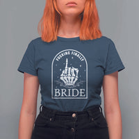 Funny Wedding Halloween T Shirt For Women Fucking Finally Bride Skeleton Rings Bachelorette Party - Wonder Print Shop