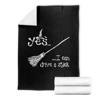 Funny Halloween Spooky Witch Throw Blanket Yes I Can Drive A Stick - Wonder Print Shop