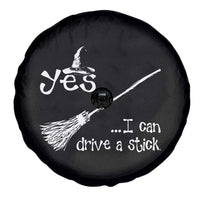 Funny Halloween Spooky Witch Spare Tire Cover Yes I Can Drive A Stick - Wonder Print Shop
