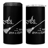 Funny Halloween Spooky Witch 4 in 1 Can Cooler Tumbler Yes I Can Drive A Stick - Wonder Print Shop
