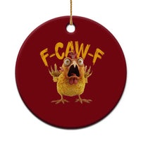 Funny F Caw F Chicken Ceramic Ornament Rooster Meme Humor - Wonder Print Shop