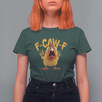 Funny F Caw F Chicken T Shirt For Women Rooster Meme Humor - Wonder Print Shop