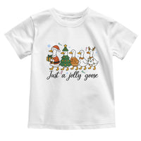 Funny Christmas Silly Goose Toddler T Shirt Just A Jolly Goose Xmas Poultry Animal Humor - Wonder Print Shop