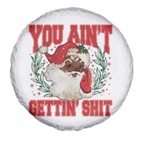 Funny African American Black Santa Christmas Spare Tire Cover You Aint Getting Shit Inappropriate Xmas - Wonder Print Shop