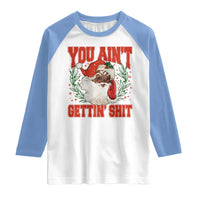 Funny African American Black Santa Christmas Raglan Shirt You Aint Getting Shit Inappropriate Xmas - Wonder Print Shop