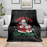 Funny Santa Says Six Seven Throw Blanket Christmas 67 Meme Santa Gen Alpha Slang - Wonder Print Shop