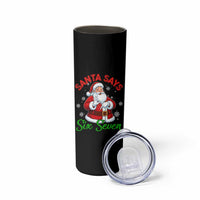 Funny Santa Says Six Seven Skinny Tumbler Christmas 67 Meme Santa Gen Alpha Slang - Wonder Print Shop