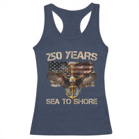 US Navy Military 250th Anniversary Racerback Tank Top 250 Years Sea To Shore Bald Eagle - Wonder Print Shop