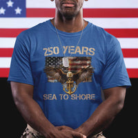 US Navy Military 250th Anniversary T Shirt 250 Years Sea To Shore Bald Eagle - Wonder Print Shop