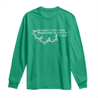 Funny Probably Just Gonna Jingle Some Of The Way I'm Tired Long Sleeve Shirt - Wonder Print Shop