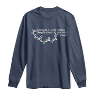 Funny Probably Just Gonna Jingle Some Of The Way I'm Tired Long Sleeve Shirt - Wonder Print Shop