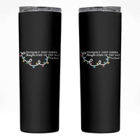Funny Probably Just Gonna Jingle Some Of The Way I'm Tired Skinny Tumbler - Wonder Print Shop