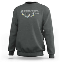 Funny Probably Just Gonna Jingle Some Of The Way I'm Tired Sweatshirt - Wonder Print Shop