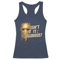 Funny Christmas Movie Leg Lamp Racerback Tank Top Isnt It Glorious - Wonder Print Shop