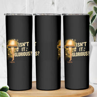 Funny Christmas Movie Leg Lamp Skinny Tumbler Isnt It Glorious - Wonder Print Shop