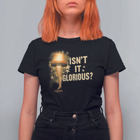 Funny Christmas Movie Leg Lamp T Shirt For Women Isnt It Glorious - Wonder Print Shop