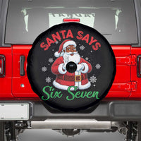 Funny Black Santa Says Six Seven Spare Tire Cover Christmas 67 Meme African American Santa Gen Alpha Slang - Wonder Print Shop