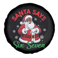 Funny Black Santa Says Six Seven Spare Tire Cover Christmas 67 Meme African American Santa Gen Alpha Slang - Wonder Print Shop