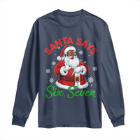 Funny Black Santa Says Six Seven Long Sleeve Shirt Christmas 67 Meme African American Santa Gen Alpha Slang - Wonder Print Shop