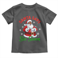 Funny Black Santa Says Six Seven Toddler T Shirt Christmas 67 Meme African American Santa Gen Alpha Slang - Wonder Print Shop