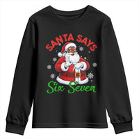 Funny Black Santa Says Six Seven Youth Sweatshirt Christmas 67 Meme African American Santa Gen Alpha Slang - Wonder Print Shop