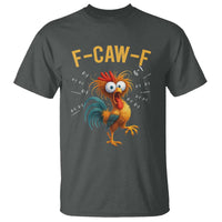 Funny F Caw F 67 Meme T Shirt Cartoon Rooster Chicken Poultry Humor - Wonder Print Shop