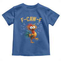 Funny F Caw F 67 Meme Toddler T Shirt Cartoon Rooster Chicken Poultry Humor - Wonder Print Shop