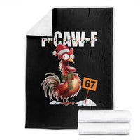 Funny F Caw F 67 Meme Christmas Throw Blanket Xmas Cartoon Rooster Chicken Poultry Humor - Wonder Print Shop