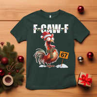 Funny F Caw F 67 Meme Christmas T Shirt Xmas Cartoon Rooster Chicken Poultry Humor - Wonder Print Shop