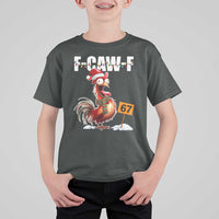 Funny F Caw F 67 Meme Christmas T Shirt For Kid Xmas Cartoon Rooster Chicken Poultry Humor - Wonder Print Shop