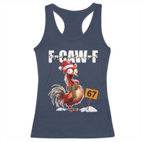 Funny F Caw F 67 Meme Christmas Racerback Tank Top Xmas Cartoon Rooster Chicken Poultry Humor - Wonder Print Shop