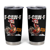 Funny F Caw F 67 Meme Christmas Tumbler Cup Xmas Cartoon Rooster Chicken Poultry Humor - Wonder Print Shop